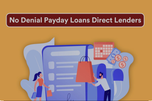 What Is No Denial Payday Loans
